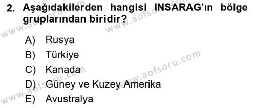 Arama Kurtarma Bilgisi ve Etik Değerler Dersi 2019 - 2020 Yılı (Vize) Ara Sınavı 2. Soru