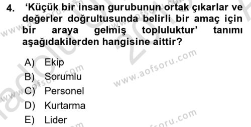 Arama Kurtarma Bilgisi ve Etik Değerler Dersi 2019 - 2020 Yılı (Vize) Ara Sınavı 4. Soru