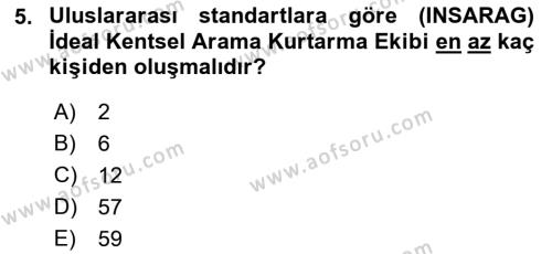 Arama Kurtarma Bilgisi ve Etik Değerler Dersi 2019 - 2020 Yılı (Vize) Ara Sınavı 5. Soru