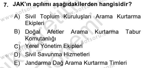 Arama Kurtarma Bilgisi ve Etik Değerler Dersi 2019 - 2020 Yılı (Vize) Ara Sınavı 7. Soru