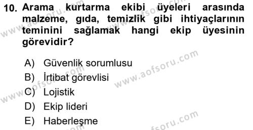 Arama Kurtarma Bilgisi ve Etik Değerler Dersi 2022 - 2023 Yılı (Vize) Ara Sınavı 10. Soru