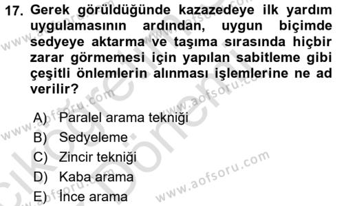 Arama Kurtarma Bilgisi ve Etik Değerler Dersi 2022 - 2023 Yılı (Vize) Ara Sınavı 17. Soru