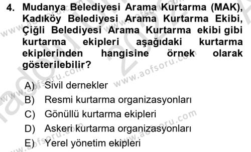 Arama Kurtarma Bilgisi ve Etik Değerler Dersi 2022 - 2023 Yılı (Vize) Ara Sınavı 4. Soru