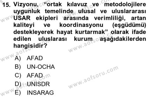 Arama Kurtarma Bilgisi ve Etik Değerler Dersi 2022 - 2023 Yılı (Final) Dönem Sonu Sınavı 15. Soru