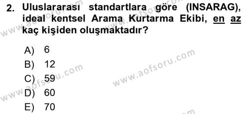 Arama Kurtarma Bilgisi ve Etik Değerler Dersi 2022 - 2023 Yılı (Final) Dönem Sonu Sınavı 2. Soru