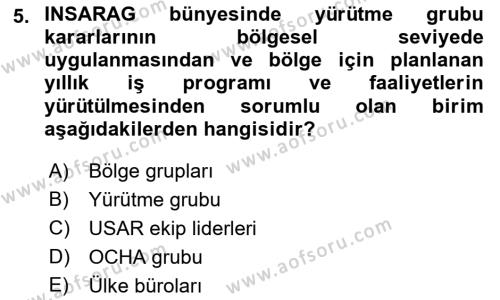 Arama Kurtarma Bilgisi ve Etik Değerler Dersi 2023 - 2024 Yılı (Vize) Ara Sınavı 5. Soru