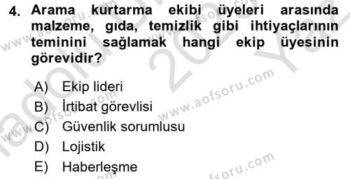 Arama Kurtarma Bilgisi ve Etik Değerler Dersi 2023 - 2024 Yılı Yaz Okulu Sınavı 4. Soru