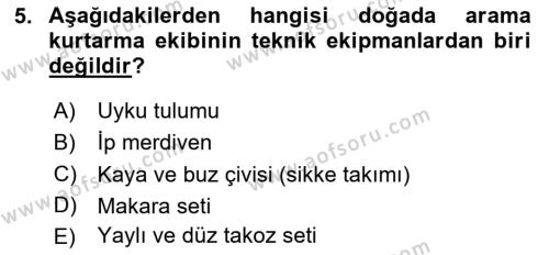 Arama Kurtarma Bilgisi ve Etik Değerler Dersi 2023 - 2024 Yılı Yaz Okulu Sınavı 5. Soru