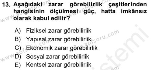 Afet Senaryosu ve Tatbikatlar Dersi 2018 - 2019 Yılı (Vize) Ara Sınavı 13. Soru