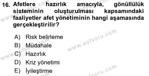 Afet Senaryosu ve Tatbikatlar Dersi 2018 - 2019 Yılı (Vize) Ara Sınavı 16. Soru