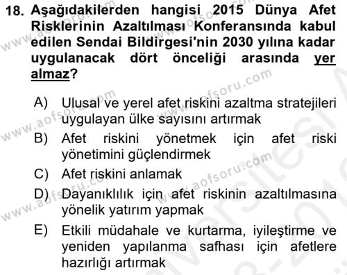 Afet Senaryosu ve Tatbikatlar Dersi 2018 - 2019 Yılı (Vize) Ara Sınavı 18. Soru