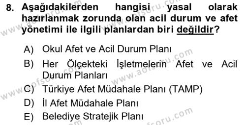 Afet Senaryosu ve Tatbikatlar Dersi 2018 - 2019 Yılı (Vize) Ara Sınavı 8. Soru