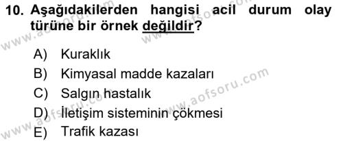 Afet Senaryosu ve Tatbikatlar Dersi 2021 - 2022 Yılı (Vize) Ara Sınavı 10. Soru