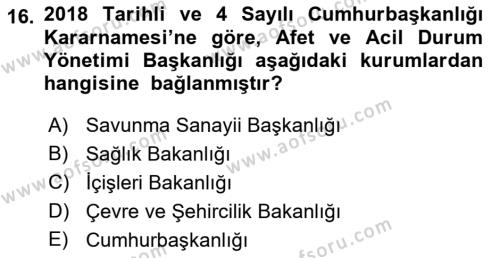 Afet Senaryosu ve Tatbikatlar Dersi 2021 - 2022 Yılı (Vize) Ara Sınavı 16. Soru