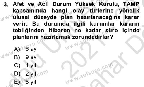 Afet Senaryosu ve Tatbikatlar Dersi 2021 - 2022 Yılı (Vize) Ara Sınavı 3. Soru