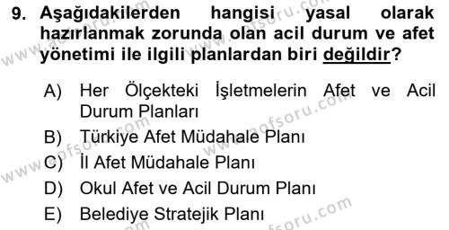 Afet Senaryosu ve Tatbikatlar Dersi 2021 - 2022 Yılı (Vize) Ara Sınavı 9. Soru