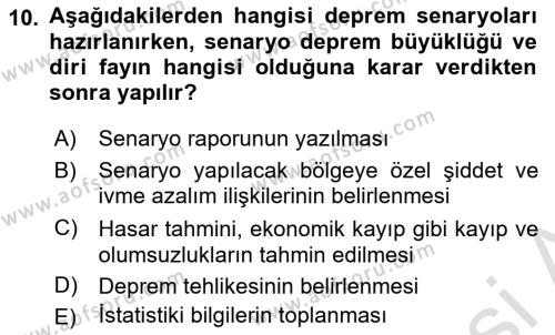 Afet Senaryosu ve Tatbikatlar Dersi 2021 - 2022 Yılı (Final) Dönem Sonu Sınavı 10. Soru