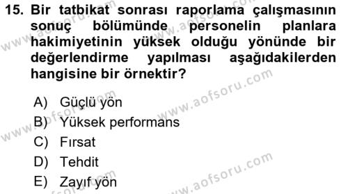 Afet Senaryosu ve Tatbikatlar Dersi 2021 - 2022 Yılı (Final) Dönem Sonu Sınavı 15. Soru