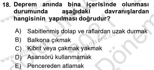 Afet Senaryosu ve Tatbikatlar Dersi 2021 - 2022 Yılı (Final) Dönem Sonu Sınavı 18. Soru