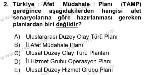 Afet Senaryosu ve Tatbikatlar Dersi 2023 - 2024 Yılı (Vize) Ara Sınavı 2. Soru