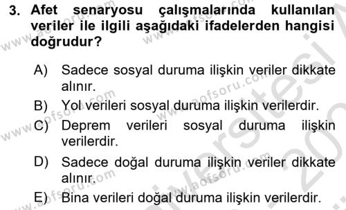 Afet Senaryosu ve Tatbikatlar Dersi 2023 - 2024 Yılı (Vize) Ara Sınavı 3. Soru