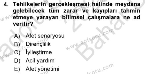 Afet Senaryosu ve Tatbikatlar Dersi 2023 - 2024 Yılı (Vize) Ara Sınavı 4. Soru