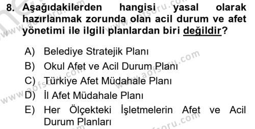 Afet Senaryosu ve Tatbikatlar Dersi 2023 - 2024 Yılı (Vize) Ara Sınavı 8. Soru