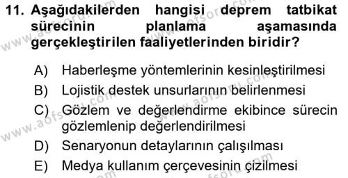 Afet Senaryosu ve Tatbikatlar Dersi 2023 - 2024 Yılı (Final) Dönem Sonu Sınavı 11. Soru