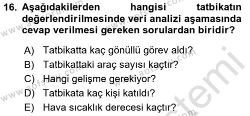 Afet Senaryosu ve Tatbikatlar Dersi 2023 - 2024 Yılı (Final) Dönem Sonu Sınavı 16. Soru