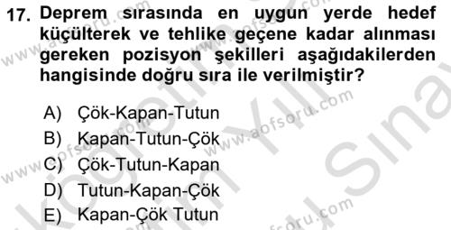 Afet Senaryosu ve Tatbikatlar Dersi 2023 - 2024 Yılı (Final) Dönem Sonu Sınavı 17. Soru