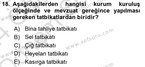 Afet Senaryosu ve Tatbikatlar Dersi 2023 - 2024 Yılı (Final) Dönem Sonu Sınavı 18. Soru