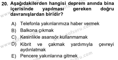 Afet Senaryosu ve Tatbikatlar Dersi 2023 - 2024 Yılı (Final) Dönem Sonu Sınavı 20. Soru