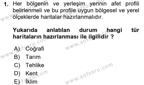 Kent, Planlama ve Afet Risk Yönetimi Dersi 2017 - 2018 Yılı (Final) Dönem Sonu Sınavı 1. Soru