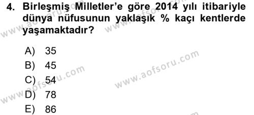 Kent, Planlama ve Afet Risk Yönetimi Dersi 2017 - 2018 Yılı (Final) Dönem Sonu Sınavı 4. Soru