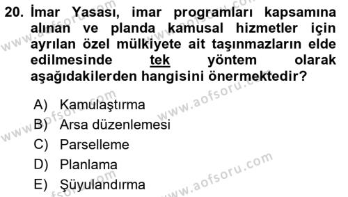 Kent, Planlama ve Afet Risk Yönetimi Dersi 2021 - 2022 Yılı Yaz Okulu Sınavı 20. Soru