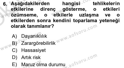 Kent, Planlama ve Afet Risk Yönetimi Dersi 2021 - 2022 Yılı Yaz Okulu Sınavı 6. Soru