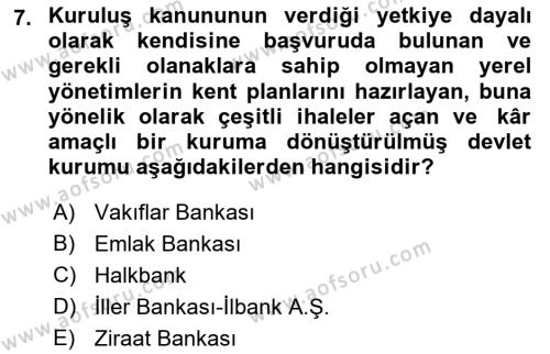 Kent, Planlama ve Afet Risk Yönetimi Dersi 2022 - 2023 Yılı (Vize) Ara Sınavı 7. Soru