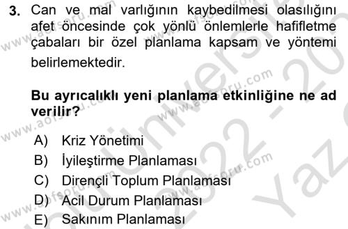 Kent, Planlama ve Afet Risk Yönetimi Dersi 2022 - 2023 Yılı Yaz Okulu Sınavı 3. Soru