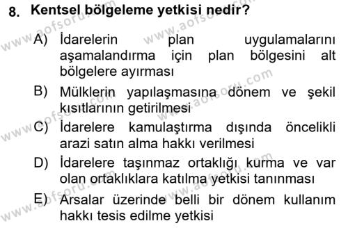 Kent, Planlama ve Afet Risk Yönetimi Dersi 2023 - 2024 Yılı (Vize) Ara Sınavı 8. Soru