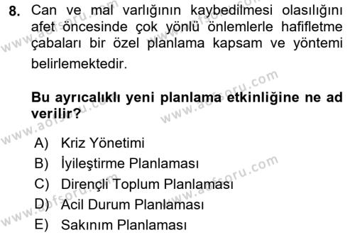 Kent, Planlama ve Afet Risk Yönetimi Dersi 2023 - 2024 Yılı Yaz Okulu Sınavı 8. Soru