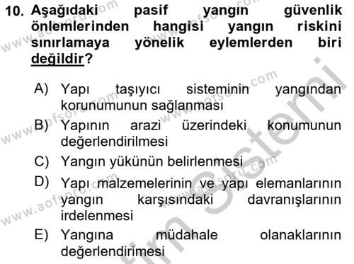 Yangın ve Yangın Güvenliği Dersi 2018 - 2019 Yılı Yaz Okulu Sınavı 10. Soru