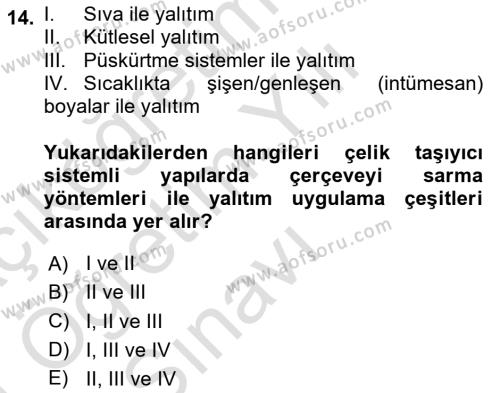 Yangın ve Yangın Güvenliği Dersi 2020 - 2021 Yılı Yaz Okulu Sınavı 14. Soru