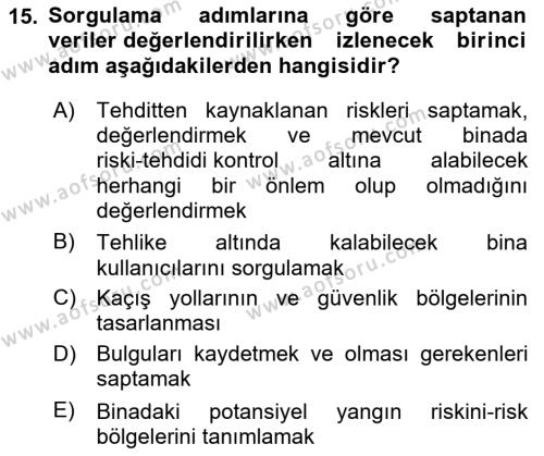 Yangın ve Yangın Güvenliği Dersi 2021 - 2022 Yılı (Vize) Ara Sınavı 15. Soru