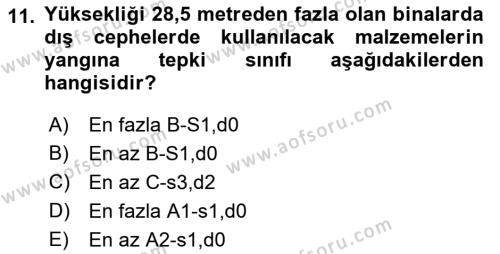 Yangın ve Yangın Güvenliği Dersi 2022 - 2023 Yılı Yaz Okulu Sınavı 11. Soru