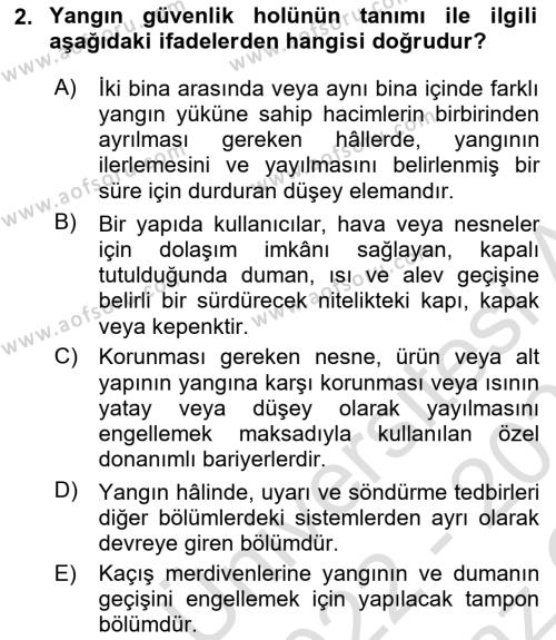 Yangın ve Yangın Güvenliği Dersi 2022 - 2023 Yılı Yaz Okulu Sınavı 2. Soru