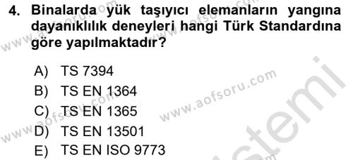 Yangın ve Yangın Güvenliği Dersi 2022 - 2023 Yılı Yaz Okulu Sınavı 4. Soru