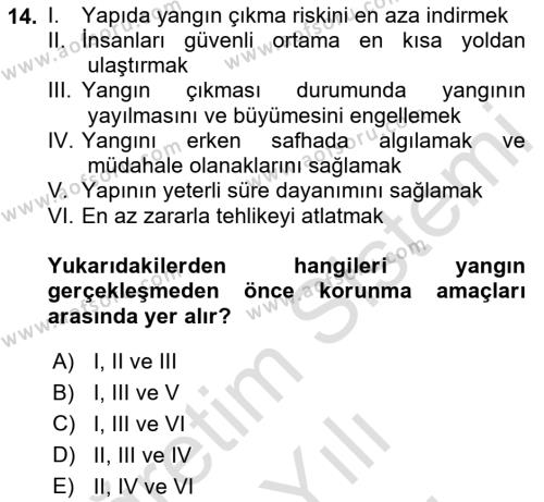 Yangın ve Yangın Güvenliği Dersi 2023 - 2024 Yılı (Vize) Ara Sınavı 14. Soru