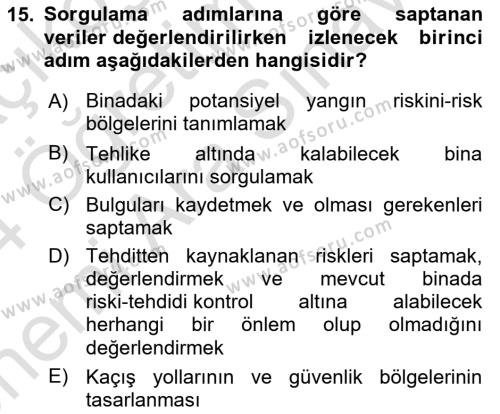 Yangın ve Yangın Güvenliği Dersi 2023 - 2024 Yılı (Vize) Ara Sınavı 15. Soru