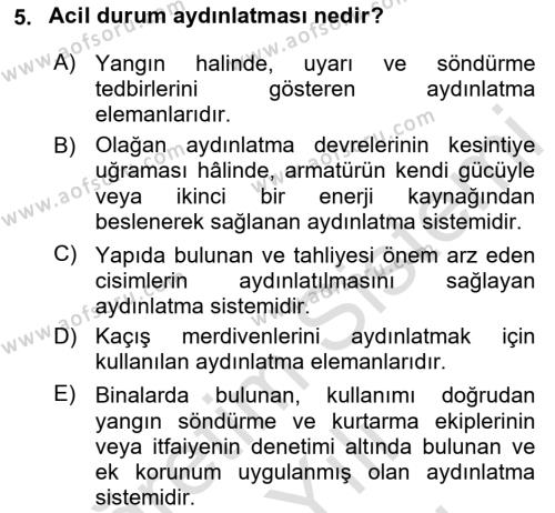 Yangın ve Yangın Güvenliği Dersi 2023 - 2024 Yılı (Vize) Ara Sınavı 5. Soru