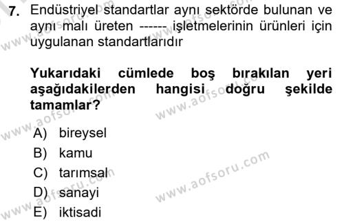 Yangın ve Yangın Güvenliği Dersi 2023 - 2024 Yılı (Vize) Ara Sınavı 7. Soru